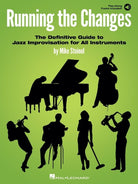 Running the Changes Definitive Guide to Jazz Improvisation