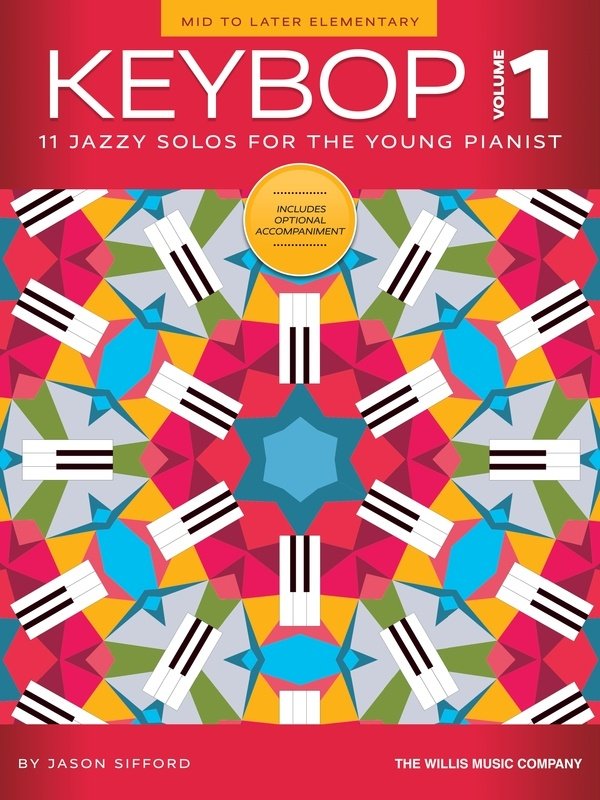 Sifford - Keybop Vol 1 Mid to Late Elementary Piano