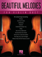 Beautiful Melodies for Violin Duet