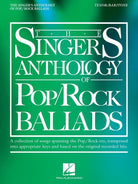 THE SINGERS ANTHOLOGY OF POP/ROCK BALLADS TENOR/BARITONE