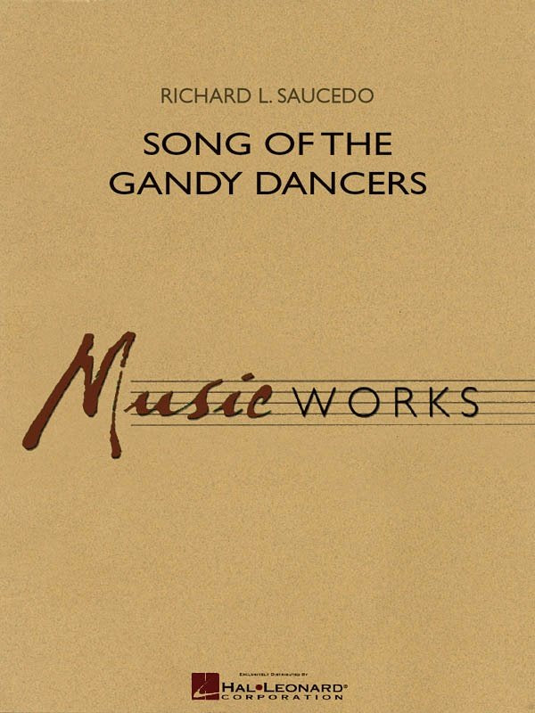Song of the Gandy Dancers Cb4 Sc/pts (pod)