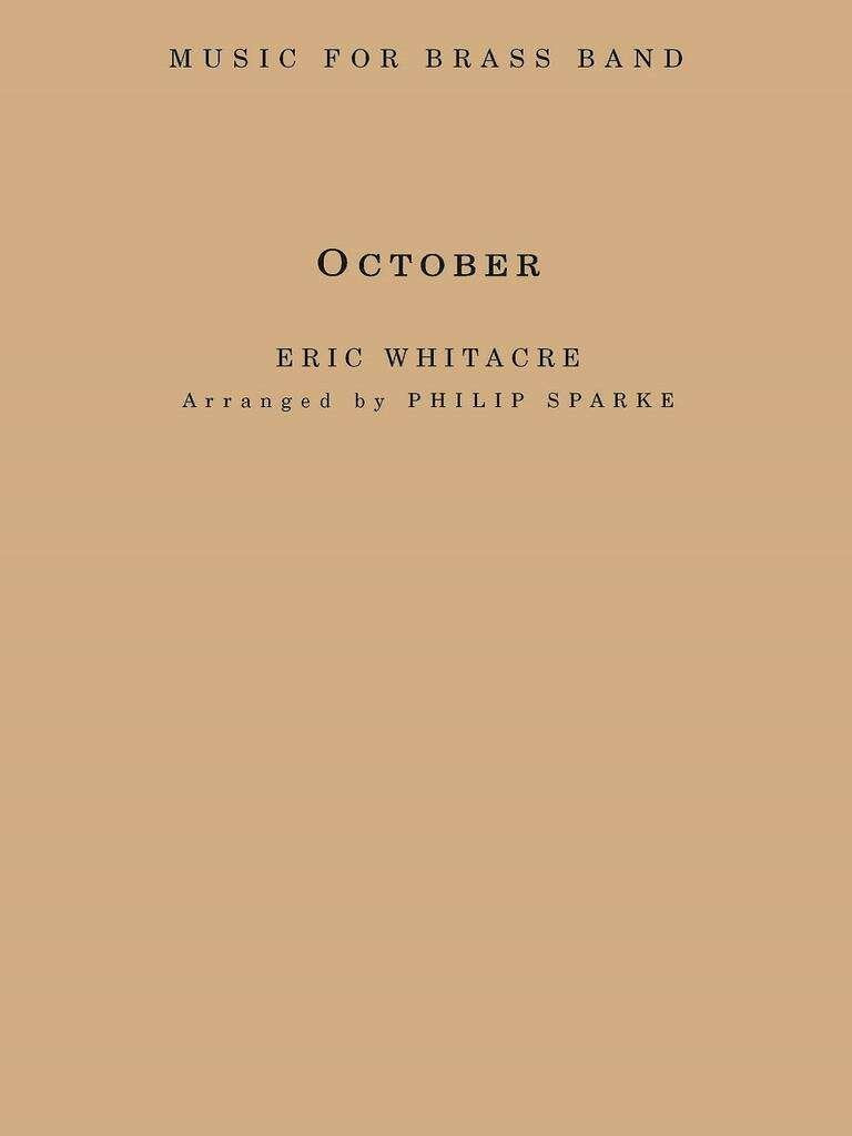 Whitacre - October for Brass Band Bb4 Sc/pts Arr Sparke