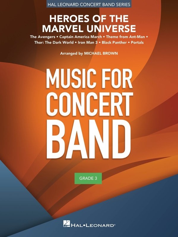 Heroes of the Marvel Universe for Concert Band Cb3 Sc/pts