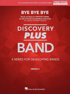 Bye Bye Bye for Concert Band Cb2 Hybrid Edition Sc/olm