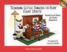 TEACHING LITTLE FINGERS TO PLAY EASY DUETS BK/CD