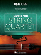 Tico Tico for String Quartet Lev3-4 Sc/pts