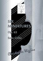 Wiggins - 6 Miniatures Op 63 for Cello