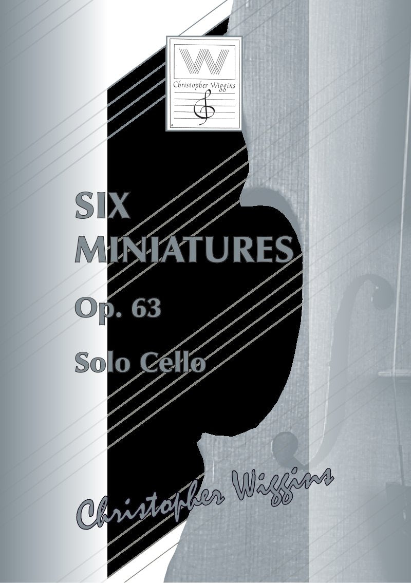 Wiggins - 6 Miniatures Op 63 for Cello