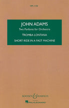 Adams - 2 Fanfares for Orchestra Study Score