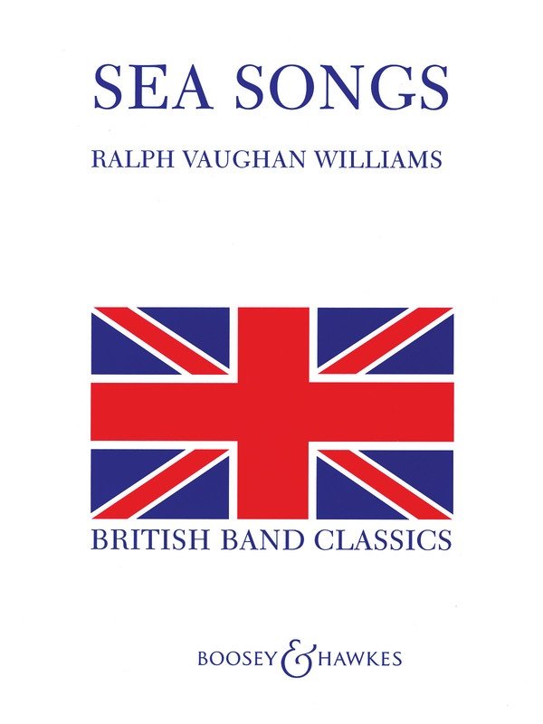 Vaughan Williams - Sea Songs for Concert Band Cb Sc/pts