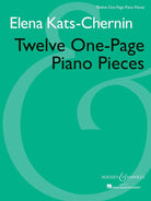 KATS-CHERNIN - TWELVE ONE PAGE PIANO PIECES