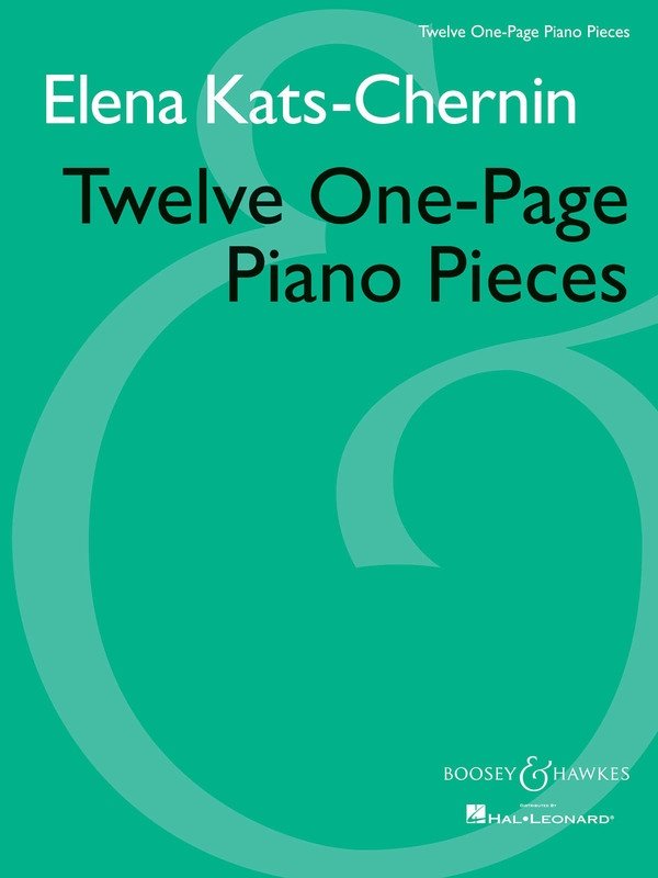 KATS-CHERNIN - TWELVE ONE PAGE PIANO PIECES