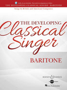 DEVELOPING CLASSICAL SINGER BARITONE BK/OLA