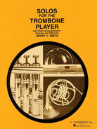 Solos for the Trombone Player Trombone/piano