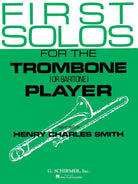 First Solos for the Trombone Player