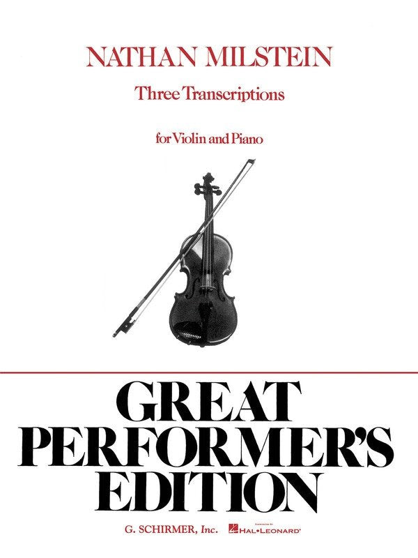 Milstein - 3 Transcriptions for Violin and Piano
