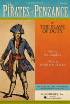 Gilbert & Sullivan - the Pirates of Penzance Vocal Score
