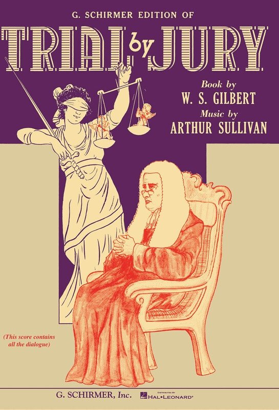 Gilbert & Sullivan - Trial by Jury Vocal Score