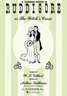 Gilbert & Sullivan - Ruddigore Vocal Score