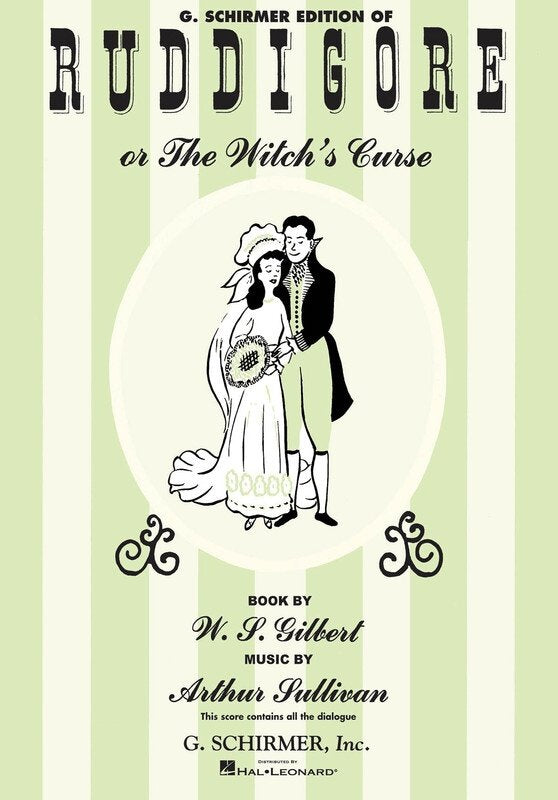 Gilbert & Sullivan - Ruddigore Vocal Score