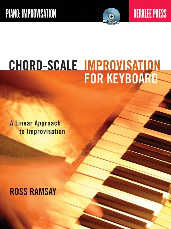 Chord Scale Improvisation for Keyboard Bk/cdrom