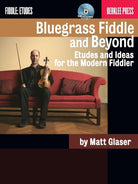 Bluegrass Fiddle and Beyond Bk/cd