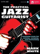 The Practical Jazz Guitarist Bk/ola
