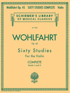 Wohlfahrt - 60 Studies Op 45 Violin Complete Bks 1-2