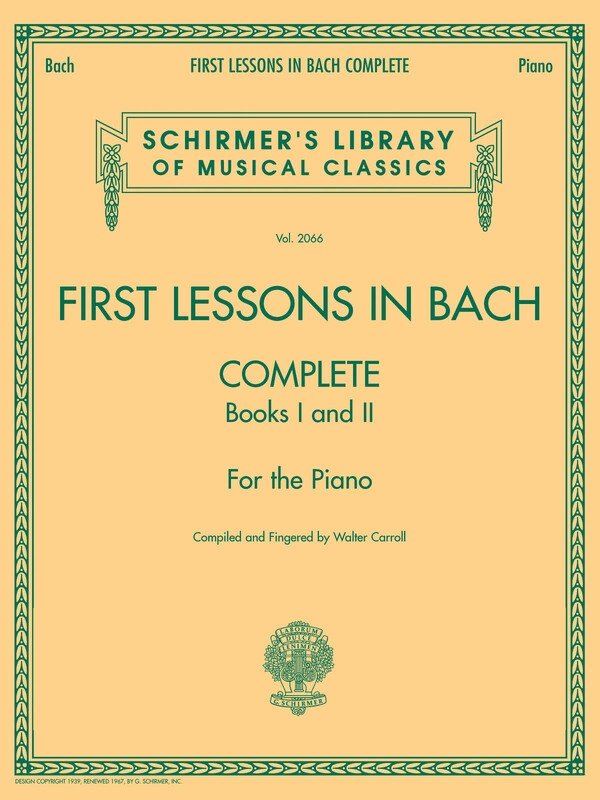 First Lessons in Bach Complete 1 & 2 Piano