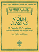 Violin Classics Intermediate to Advanced Level