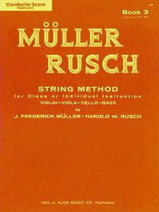 Muller-Rusch String Method Bk 3 Score/piano Accomp