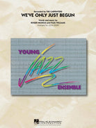 Weve Only Just Begun Yje3