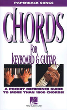 Chords for Keyboard and Guitar Paperback Songs