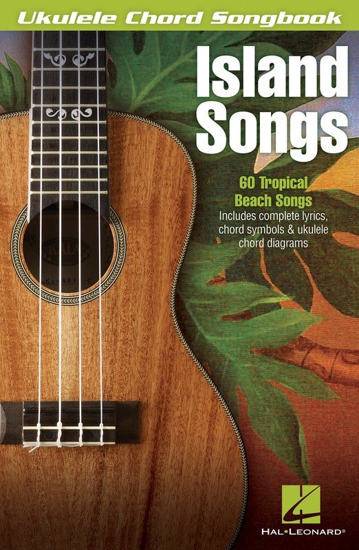 UKULELE CHORD SONGBOOK ISLAND SONGS