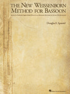 NEW WEISSENBORN METHOD FOR BASSOON VOL 1