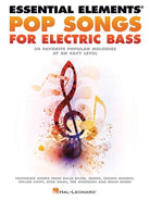 ESSENTIAL ELEMENTS POP SONGS FOR ELECTRIC BASS