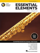 ESSENTIAL ELEMENTS FOR BAND FLUTE BK 1 BK/OLM EEI