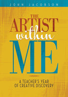 Artist Within Me Teachers Year of Rediscovery