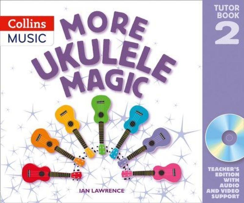 More Ukulele Magic Tutor Bk 2 Teachers Edition Bk/cd-Rom