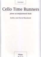 Cello Time Runners Piano Accompaniment New Ed
