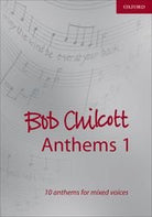 Bob Chilcott Anthems Bk 1 Mixed Voices
