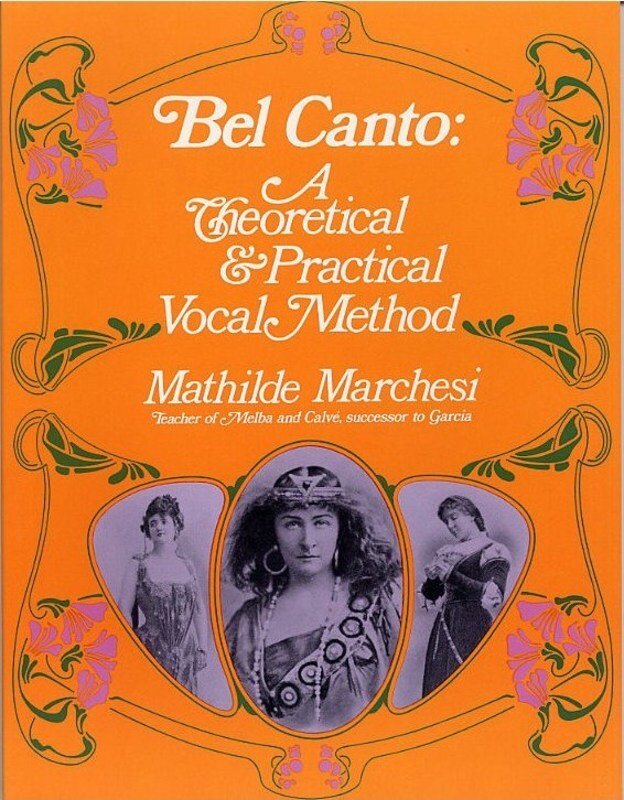 Marchesi - Bel Canto a Theory Practical Vocal Method