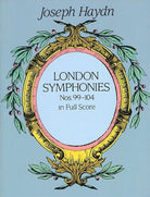 Haydn - London Symphonies Nos 99-104 Full Score