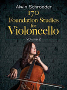 Schroeder - 170 Foundation Studies for Cello Vol 2
