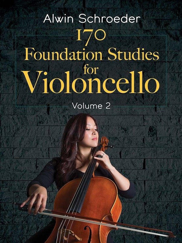 Schroeder - 170 Foundation Studies for Cello Vol 2