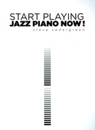 Steve Sedergreen - Start Playing Jazz Piano Now!