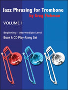 Jazz Phrasing for Trombone Vol 1 Bk/2cds