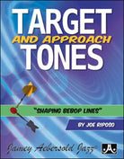 Target and Approach Tones Shaping Bebop Lines