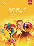 Abrsm Scales and Arpeggios for Trombone Gr 1-5