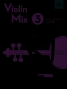 Violin Mix Book 3 Grade 3 Violin/piano